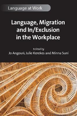 Language, Migration and In/Exclusion in the Workplace - cover