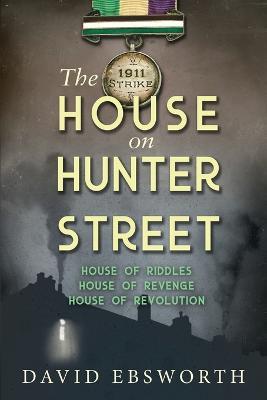 The House on Hunter Street - David Ebsworth - cover