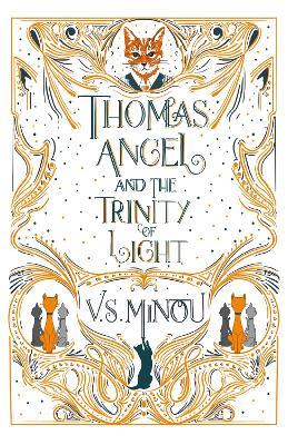 Thomas Angel and the Trinity of Light - V.S. Minou - cover