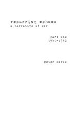 recurring echoes, a narrative of war: (part one) 1940–1942