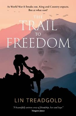 The Trail to Freedom - Lin Treadgold - cover