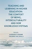 Teaching and Learning in Higher Education: The Context of Being, Interculturality and New Knowledge Systems - cover
