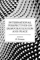 International Perspectives on Democratization and Peace - cover
