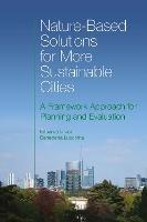 Nature-Based Solutions for More Sustainable Cities: A Framework Approach for Planning and Evaluation - cover