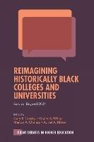 Reimagining Historically Black Colleges and Universities: Survival Beyond 2021 - cover