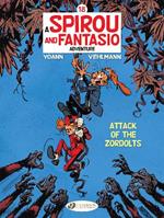 Spirou & Fantasio Vol. 18: Attack Of The Zordolts