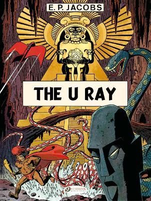 Before Blake & Mortimer: The U Ray - Edgar P. Jacobs - cover