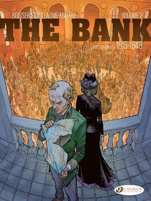 The Bank Vol. 2 - First Generation 1815-1848: The Emigres' Billion - Pierre Boisserie,Philippe Guillaume - cover