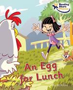 An Egg for Lunch: Phase 4