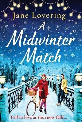 A Midwinter Match: A funny, feel-good read from the author of The Country Escape - Jane Lovering - cover