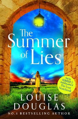 The Summer of Lies: A gripping page-turner from NUMBER ONE RICHARD & JUDY bestseller Louise Douglas - Louise Douglas - cover