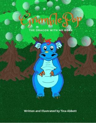 GRUMBLEPOP: THE DRAGON WITH NO ROAR - Tina Abbott - cover