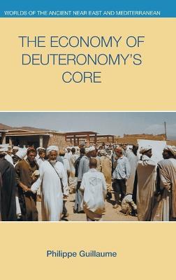 The Economy of Deuteronomy's Core - Philippe Guillaume - cover