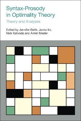 Syntax-Prosody in Optimality Theory: Theory and Analyses - cover