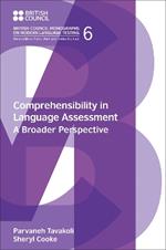 Comprehensibility in Language Assessment: A Broader Perspective
