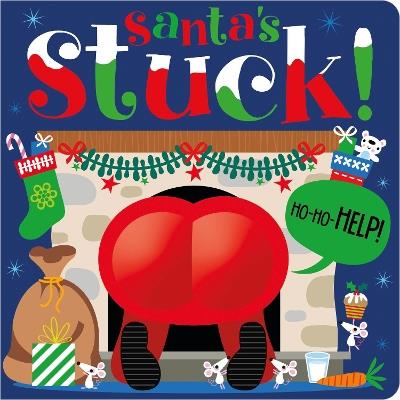 Santa's Stuck! - Rosie Greening - cover