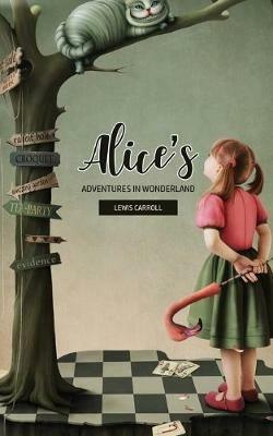 Alice's Adventures In Wonderland - Lewis Carroll - cover