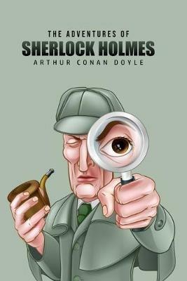 The Adventures of Sherlock Holmes - Arthur Conan Doyle - cover
