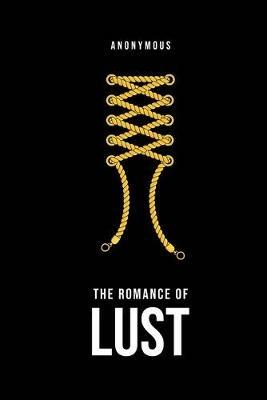 The Romance of Lust - Anonymous - cover