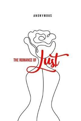 The Romance of Lust - Anonymous - cover