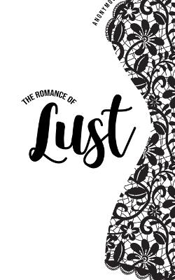 The Romance of Lust - Anonymous - cover