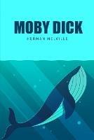 Moby Dick or, The Whale - Herman Melville - cover