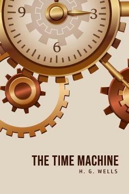 The Time Machine - H G Wells - cover
