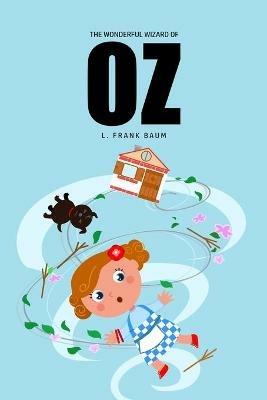 The Wonderful Wizard of Oz - L Frank Baum - cover