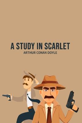A Study in Scarlet - Arthur Conan Doyle - cover