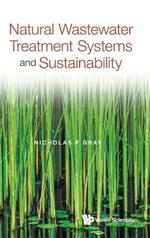 Natural Wastewater Treatment Systems And Sustainability