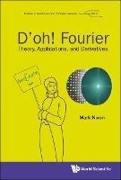 D'oh! Fourier: Theory, Applications, And Derivatives