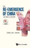 Re-emergence Of China, The: The New Global Era