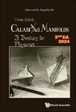 Calabi-yau Manifolds: A Bestiary For Physicists (2nd Edition)