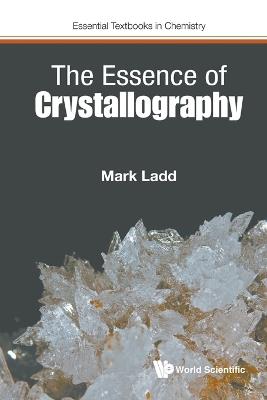 Essence Of Crystallography, The - Mark Ladd - cover