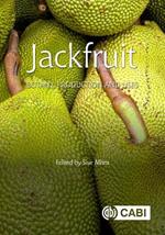 Jackfruit: Botany, Production and Uses