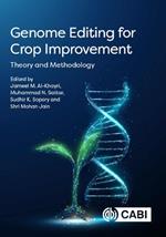 Genome Editing for Crop Improvement: Theory and Methodology