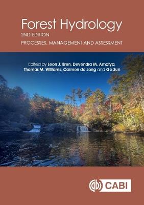 Forest Hydrology: Processes, Management and Assessment - cover