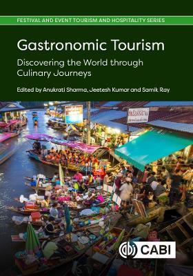 Gastronomic Tourism: Discovering the World through Culinary Journeys - cover