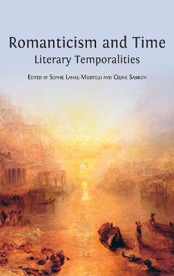 Romanticism and Time: Literary Temporalities - cover