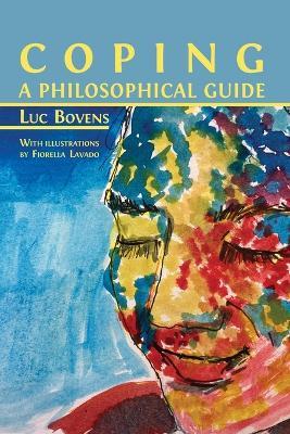 Coping: A Philosophical Guide - Luc Bovens - cover