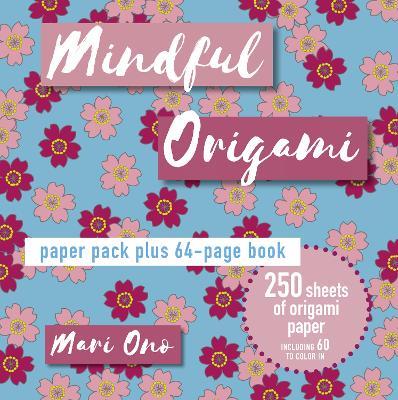 Mindful Origami: Paper Block Plus 64-Page Book - Mari Ono - cover