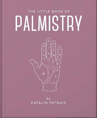 The Little Book of Palmistry: Predict your future in the lines of your palms - OH - cover