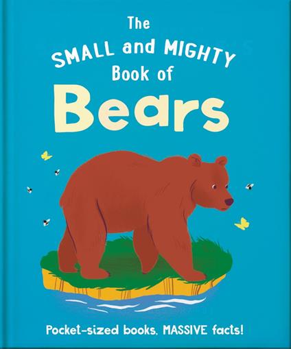 The Small and Mighty Book of Bears - Oh - ebook