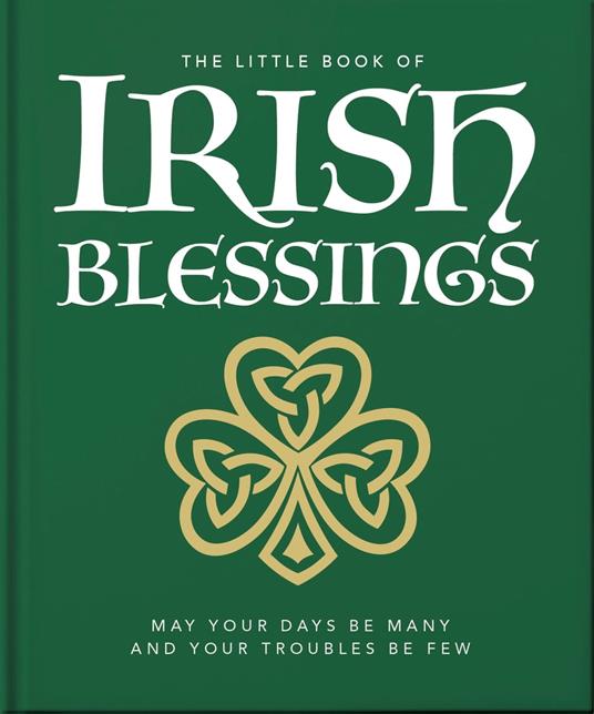 The Little Book of Irish Blessings