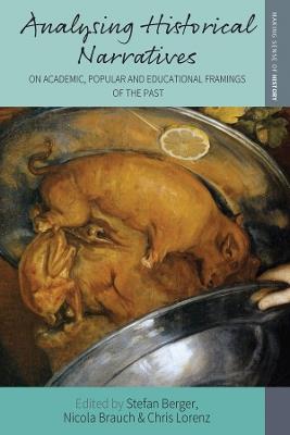 Analysing Historical Narratives: On Academic, Popular and Educational Framings of the Past - cover