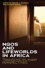 NGOs and Lifeworlds in Africa: Transdisciplinary Perspectives