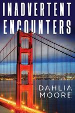 Inadvertent Encounters