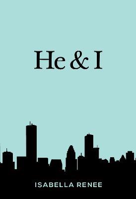 He & I - Isabella Renee - cover