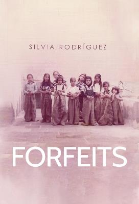 Forfeits - Silvia Rodriguez - cover