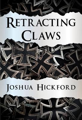 Retracting Claws - Joshua Hickford - cover